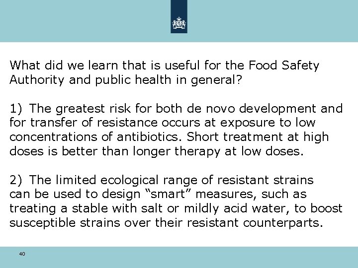 What did we learn that is useful for the Food Safety Authority and public