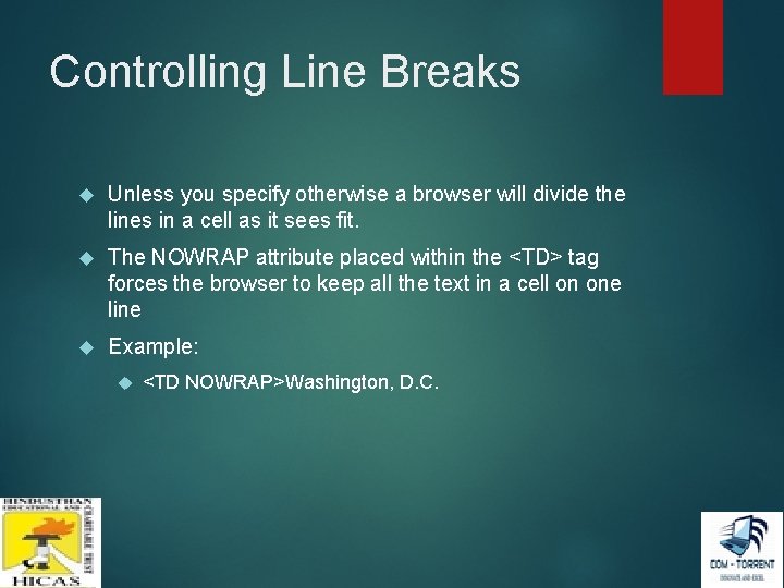 Controlling Line Breaks Unless you specify otherwise a browser will divide the lines in Controlling Line Breaks Unless you specify otherwise a browser will divide the lines in