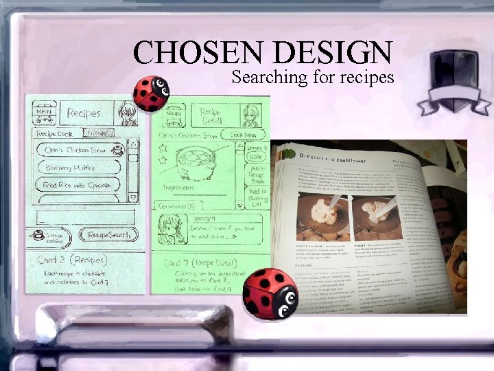 CHOSEN DESIGN Searching for recipes 