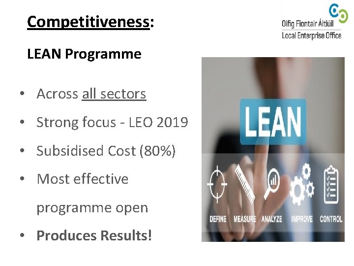 Competitiveness: LEAN Programme • Across all sectors • Strong focus - LEO 2019 •