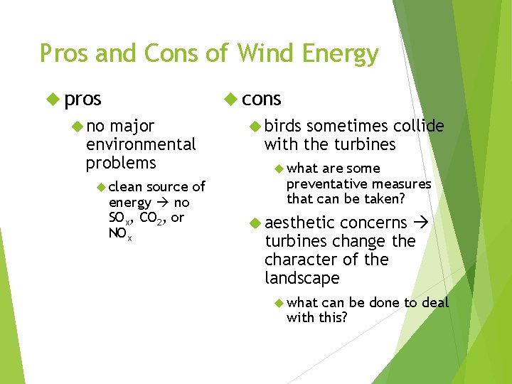 Pros and Cons of Wind Energy cons pros no major environmental problems clean source