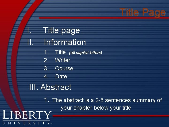 Title Page I. II. Title page Information 1. 2. 3. 4. Title (all capital