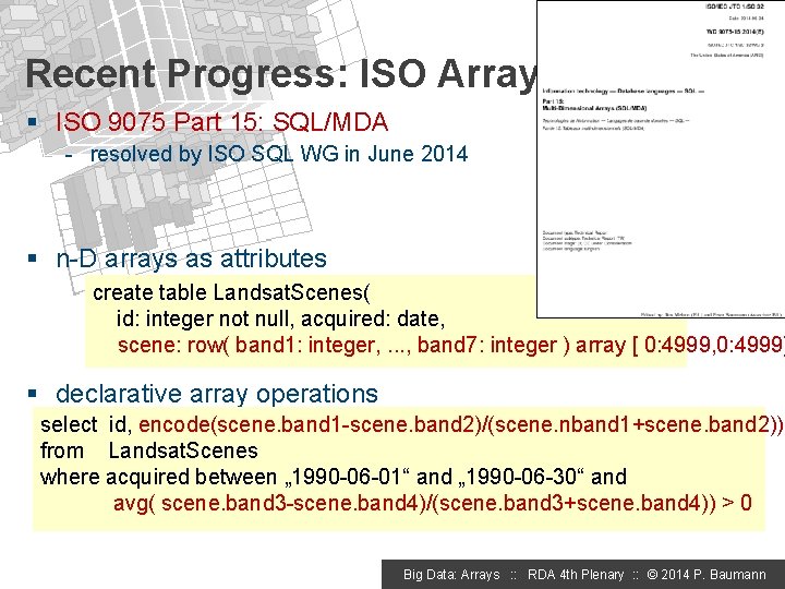Recent Progress: ISO Array SQL § ISO 9075 Part 15: SQL/MDA - resolved by