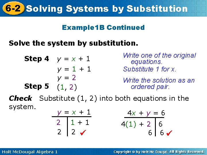 6 -2 Solving Systems by Substitution Example 1 B Continued Solve the system by