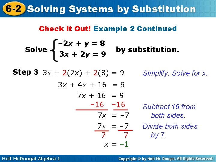 6 -2 Solving Systems by Substitution Check It Out! Example 2 Continued Solve –