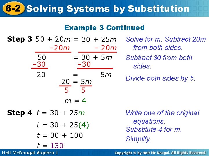 6 -2 Solving Systems by Substitution Example 3 Continued Step 3 50 + 20