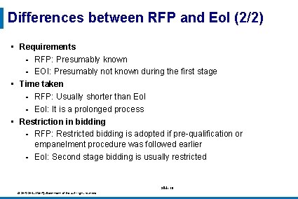 Differences between RFP and Eo. I (2/2) • Requirements § RFP: Presumably known §