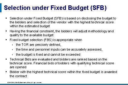 Selection under Fixed Budget (SFB) • Selection under Fixed Budget (SFB) is based on