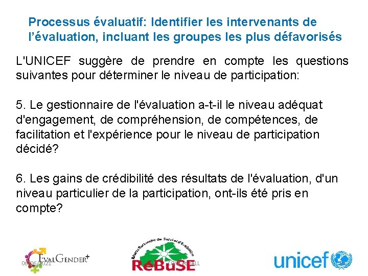 Processus évaluatif: Identifier les intervenants de l’évaluation, incluant les groupes les plus défavorisés L'UNICEF