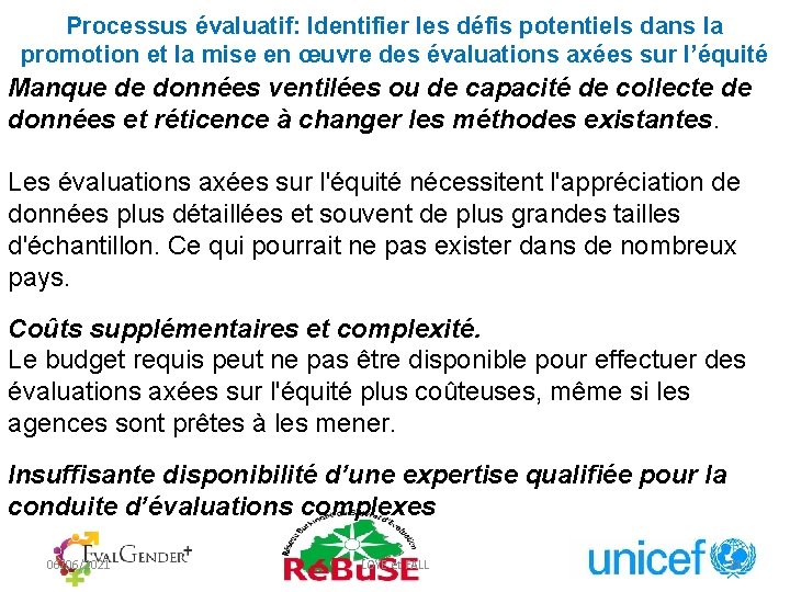 Processus évaluatif: Identifier les défis potentiels dans la promotion et la mise en œuvre