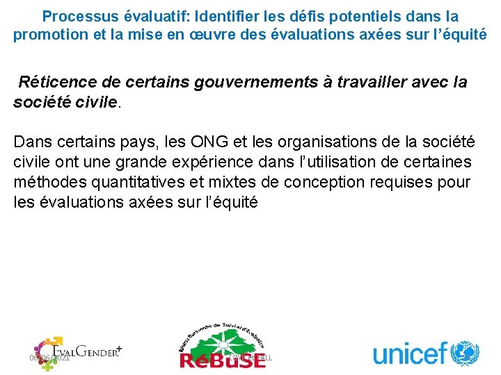 Processus évaluatif: Identifier les défis potentiels dans la promotion et la mise en œuvre