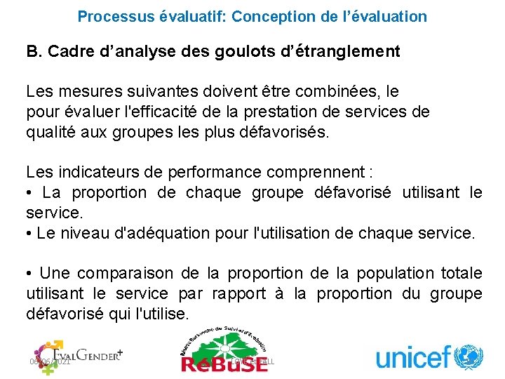 Processus évaluatif: Conception de l’évaluation B. Cadre d’analyse des goulots d’étranglement Les mesures suivantes