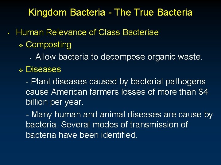 Kingdom Bacteria - The True Bacteria • Human Relevance of Class Bacteriae v Composting