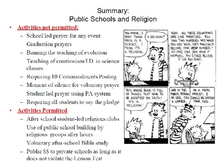 Summary: Public Schools and Religion l Activities not permitted: l –School led prayer for