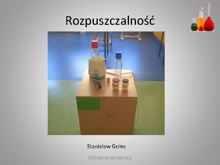Rozpuszczalność Stanisław Golec Miniphanomenta 