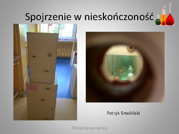 Spojrzenie w nieskończoność Patryk Smoliński Miniphanomenta 