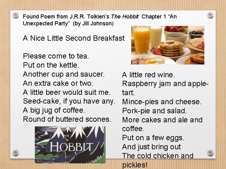 Found Poem from J. R. R. Tolkien’s The Hobbit Chapter 1 “An Unexpected Party”