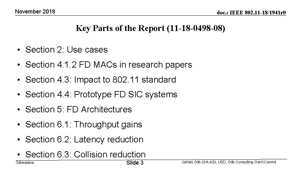 November 2018 doc. : IEEE 802. 11 -18/1941 r 0 Key Parts of the