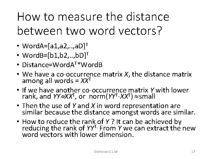How to measure the distance between two word vectors? Word. A=[a 1, a 2,