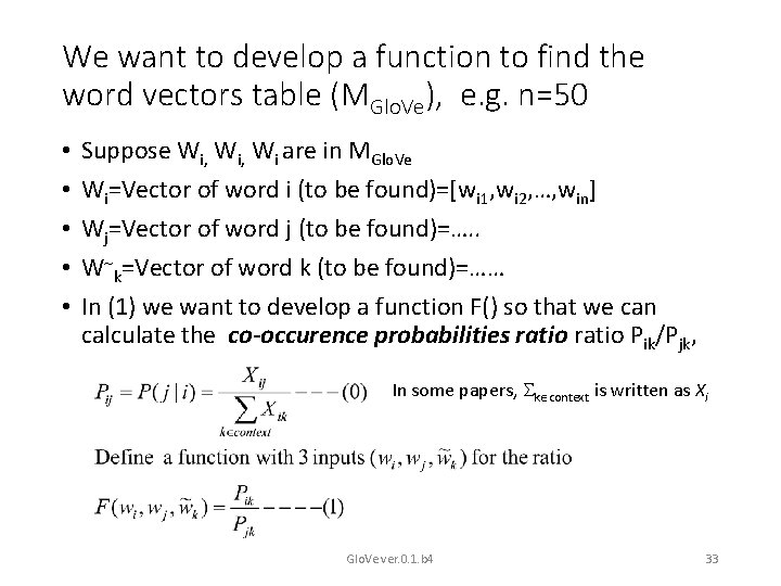 We want to develop a function to find the word vectors table (MGlo. Ve),