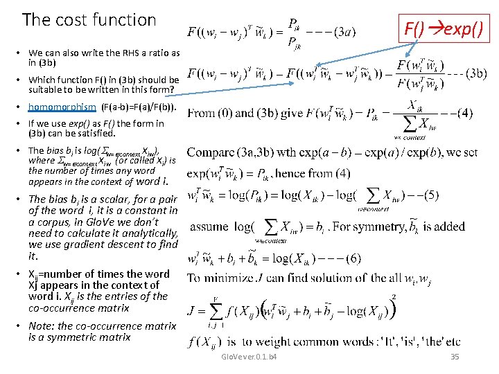 The cost function F() exp() • We can also write the RHS a ratio