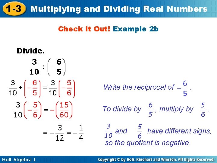 1 -3 Multiplying and Dividing Real Numbers Check It Out! Example 2 b Divide.