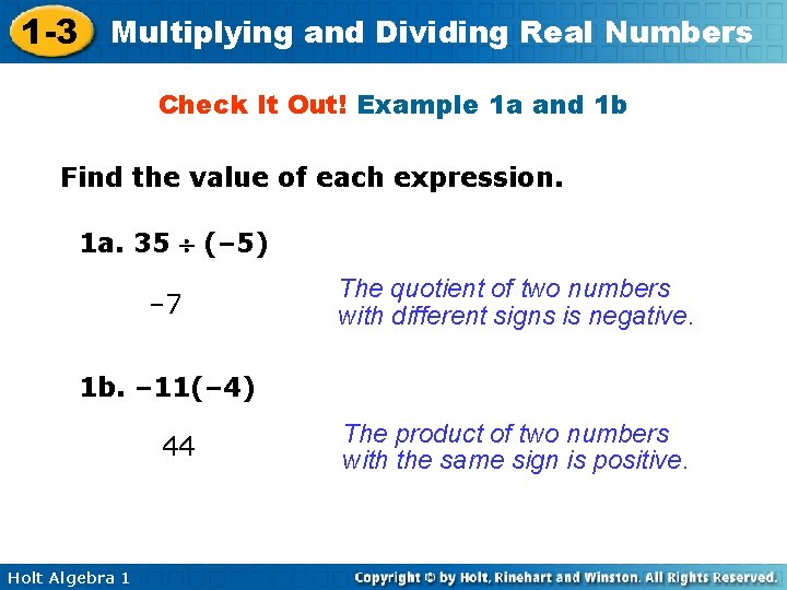 1 -3 Multiplying and Dividing Real Numbers Check It Out! Example 1 a and