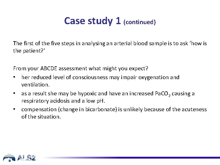Case study 1 (continued) The first of the five steps in analysing an arterial