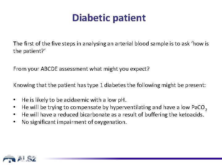 Diabetic patient The first of the five steps in analysing an arterial blood sample