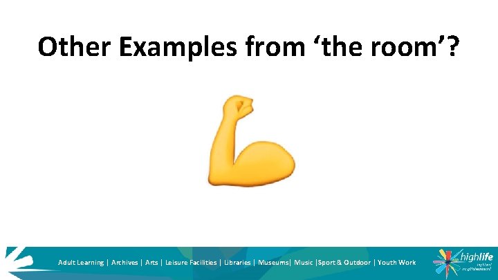 Other Examples from ‘the room’? Adult Learning | Archives | Arts | Leisure Facilities
