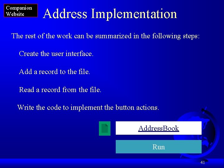Companion Website Address Implementation The rest of the work can be summarized in the