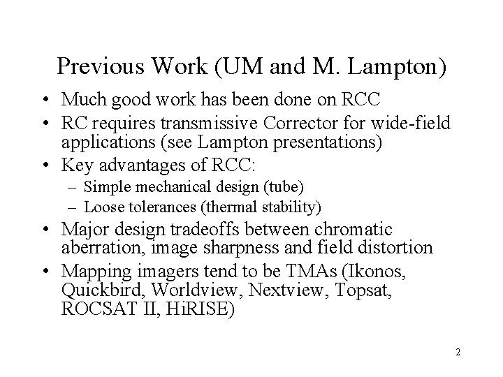 Previous Work (UM and M. Lampton) • Much good work has been done on