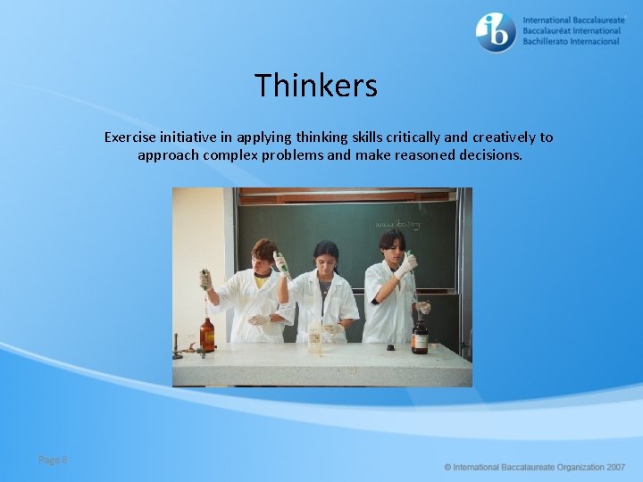 Thinkers Exercise initiative in applying thinking skills critically and creatively to approach complex problems