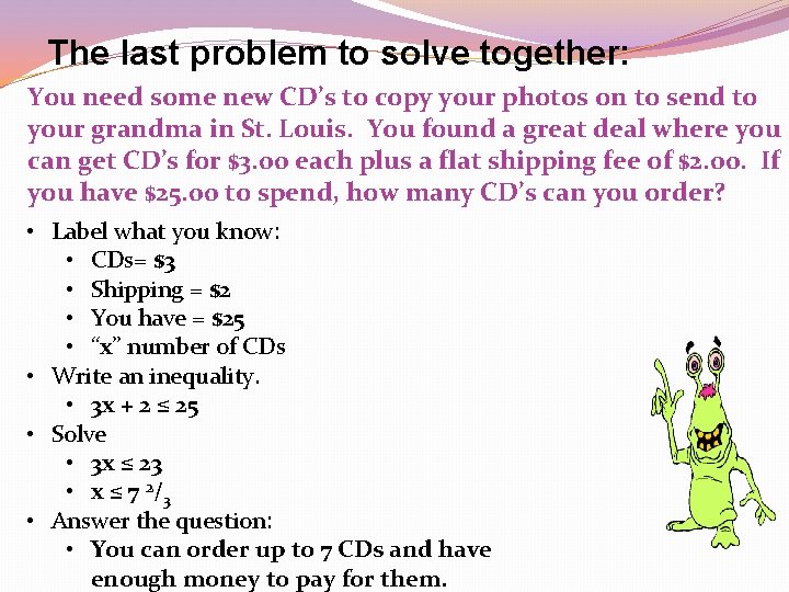 The last problem to solve together: You need some new CD’s to copy your