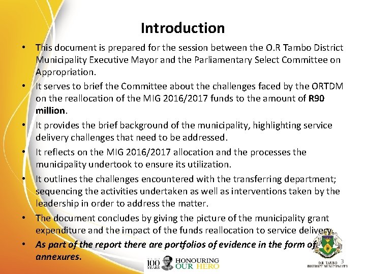 Introduction • This document is prepared for the session between the O. R Tambo
