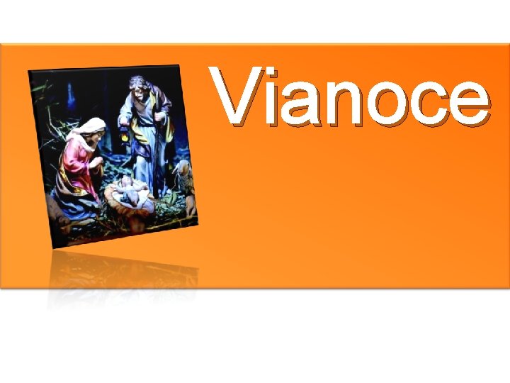 Vianoce Vianoce