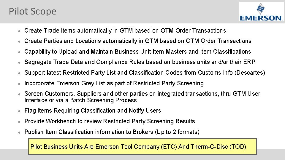 Pilot Scope l Create Trade Items automatically in GTM based on OTM Order Transactions