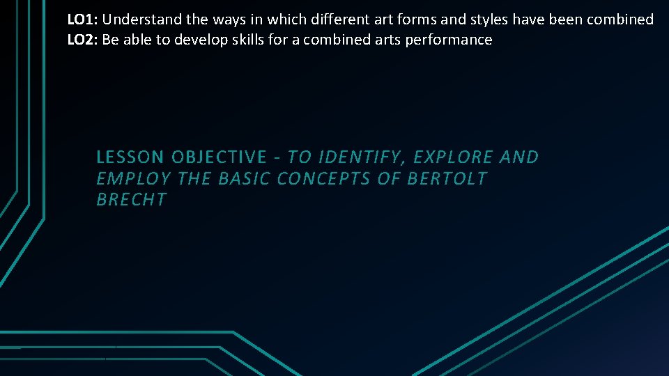 LO 1: Understand the ways in which different art forms and styles have been