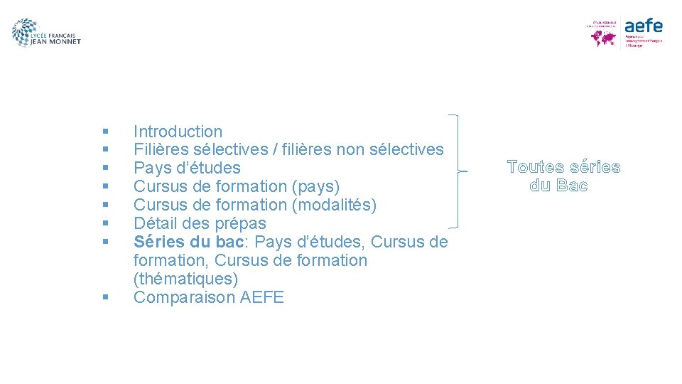 § § § § Introduction Filières sélectives / filières non sélectives Pays d’études Cursus