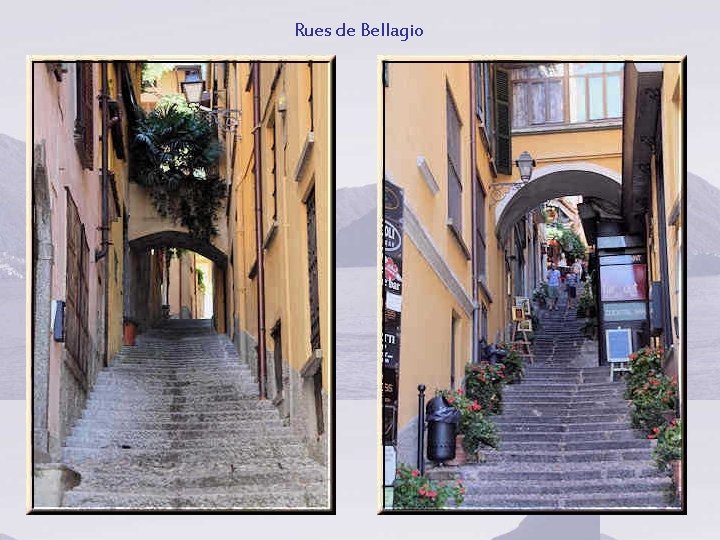 Rues de Bellagio 