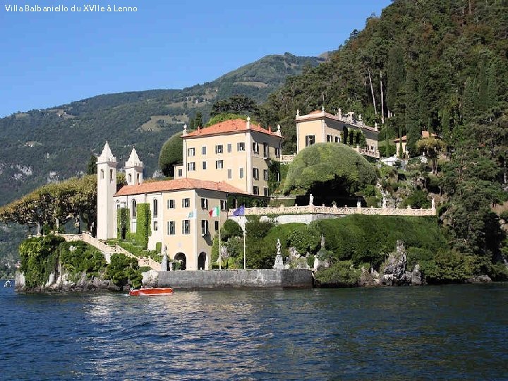 Villa Balbaniello du XVIIe à Lenno 