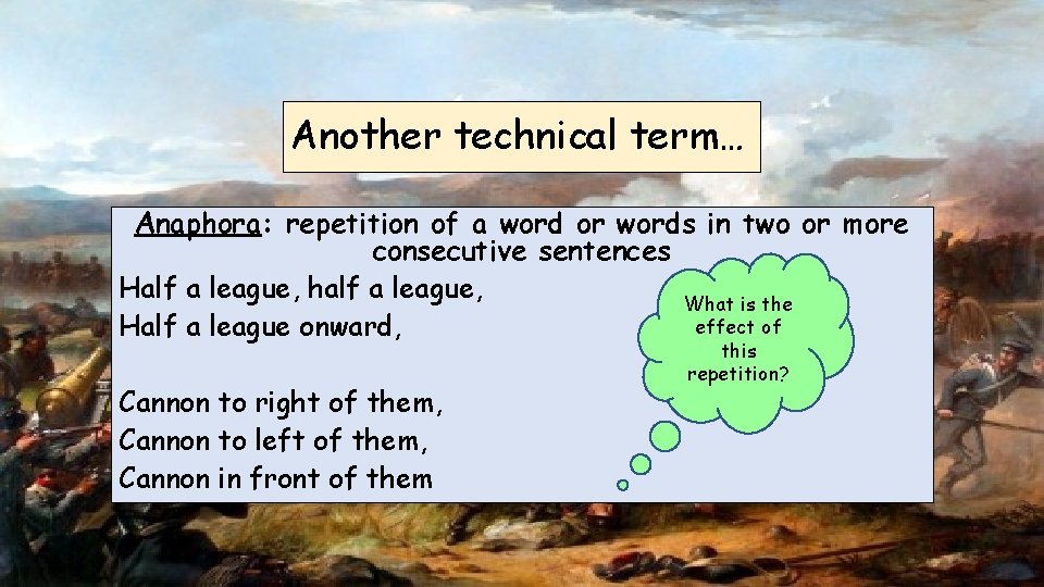 Another technical term… Anaphora: repetition of a word or words in two or more