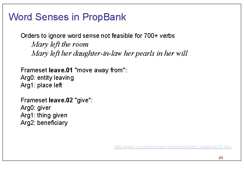 Word Senses in Prop. Bank Orders to ignore word sense not feasible for 700+