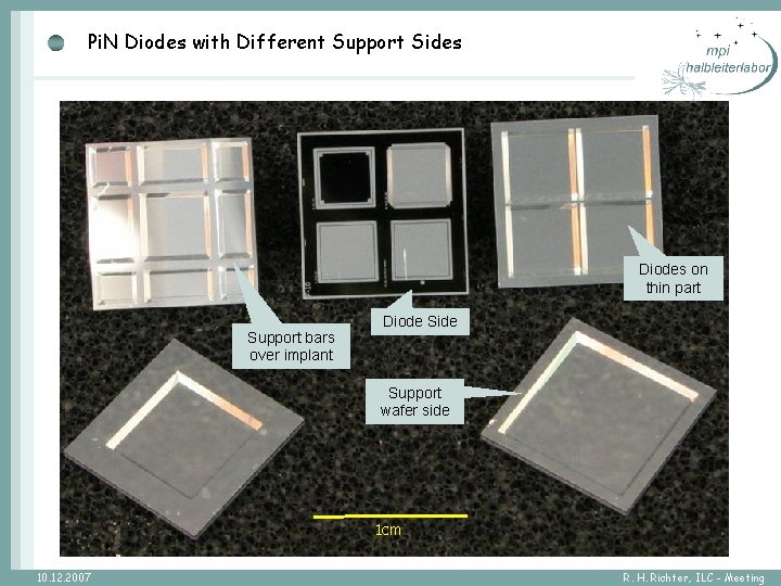 Pi. N Diodes with Different Support Sides Diodes on thin part Support bars over