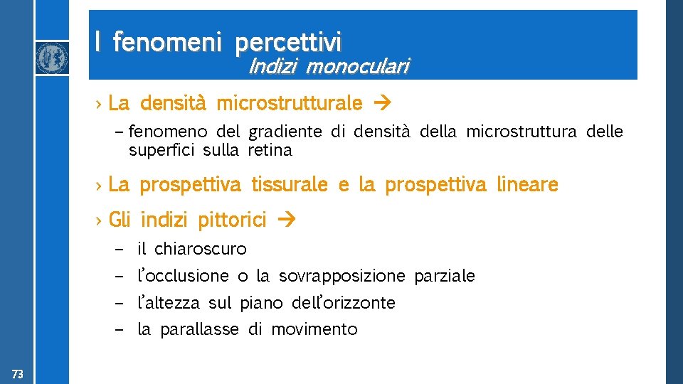 I fenomeni percettivi Indizi monoculari › La densità microstrutturale – fenomeno del gradiente di