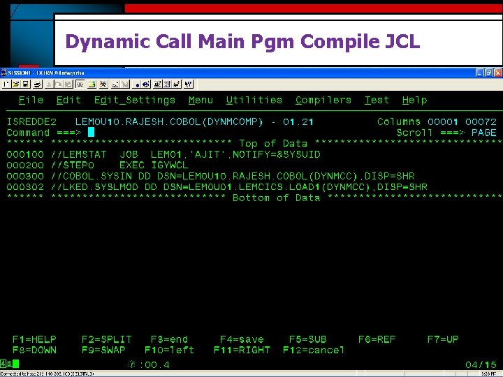 Dynamic Call Main Pgm Compile JCL 