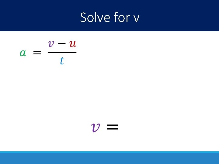 Solve for v 
