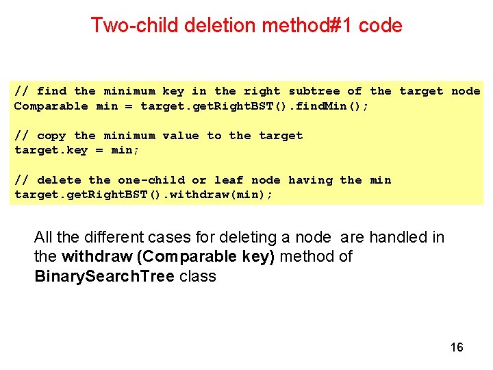 Two-child deletion method#1 code // find the minimum key in the right subtree of