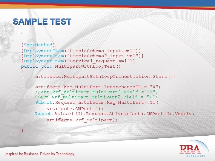 [Test. Method] [Deployment. Item("Simple. Schema_input. xml")] [Deployment. Item("Simple. Schema 2_input. xml")] [Deployment. Item("Service 1_request.