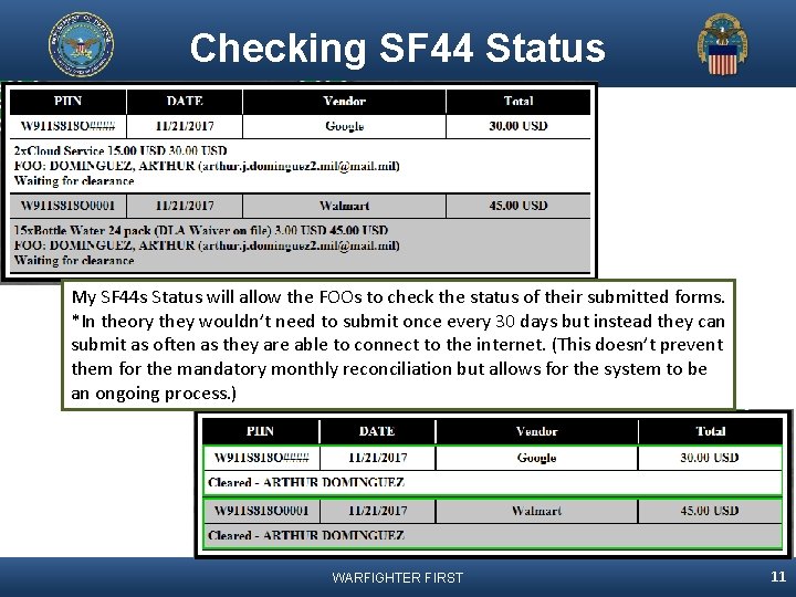 Checking SF 44 Status My SF 44 s Status will allow the FOOs to